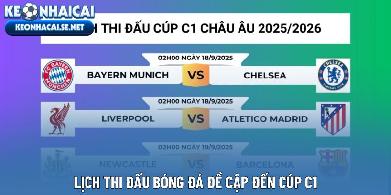 Lịch thi đấu bóng đá đề cập đến Cúp C1